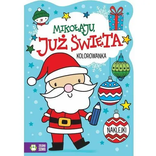 Mikołaju, już święta