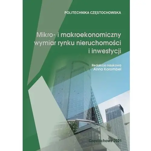 Mikro- i makroekonomiczny wymiar rynku nieruchomości i inwestycji (E-book)