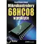 Mikrokontrolery 68HC08 w praktyce Sklep on-line