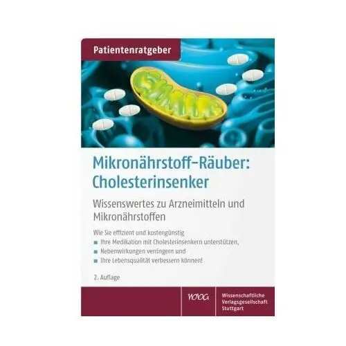 Mikronährstoff-Räuber: Cholesterinsenker