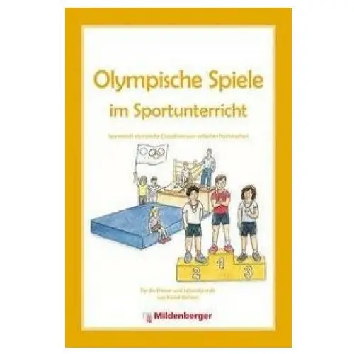 Olympische spiele im sportunterricht Mildenberger verlag gmbh