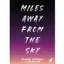 Miles away from the Sky - ebook EPUB Sklep on-line