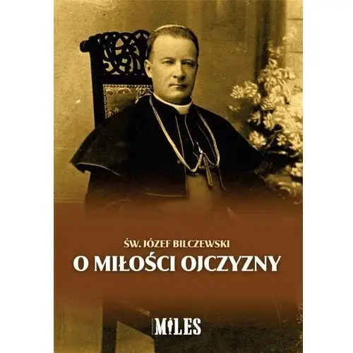 O miłości ojczyzny Miles