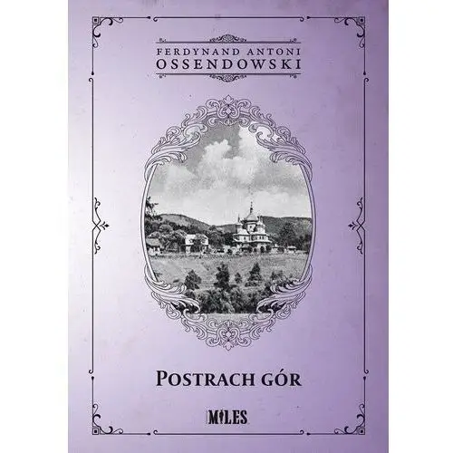 Postrach gór Miles sp.j