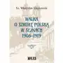 Miles sp.j Walka o szkołę polską w sejnach 1906-1919 Sklep on-line