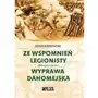 Miles sp.j Ze wspomnień legionisty. wyprawa dahomejska Sklep on-line