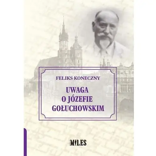 Uwaga o józefie gołuchowskim