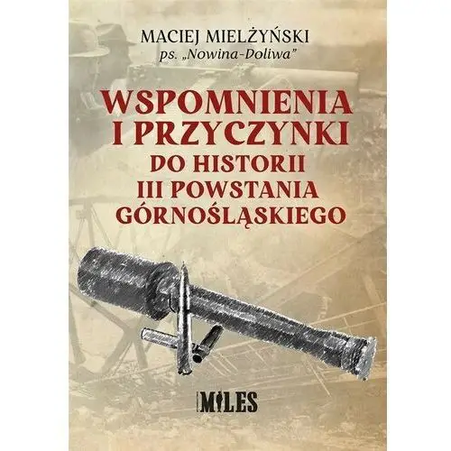 Wspomnienia i przyczynki do historii