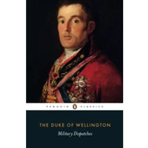 Military Dispatches Wellington, Arthur Wellesley,Duke of