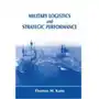 Military Logistics and Strategic Performance Kane, Thomas M.; Lonsdale, David J. (University of Hull, UK) Sklep on-line