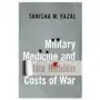 Military medicine and the hidden costs of war Oxford university press, usa Sklep on-line