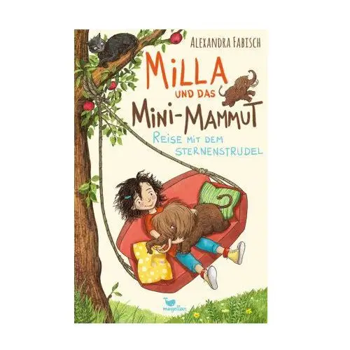 Milla und das Mini-Mammut - Reise mit dem Sternenstrudel