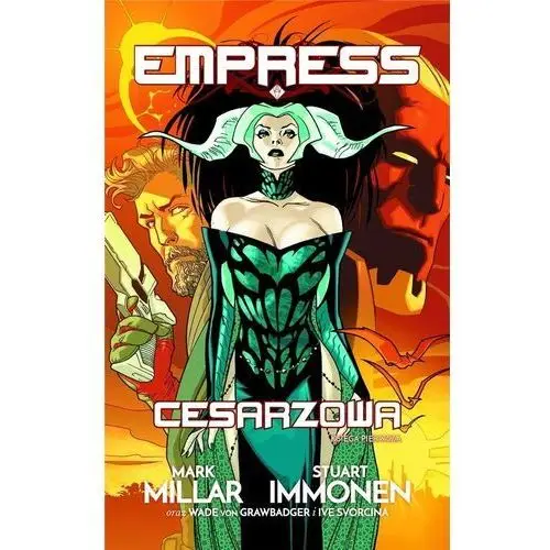 Millar mark Empress. cesarzowa. księga pierwsza