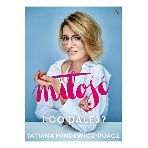 Miłość. I co dalej?