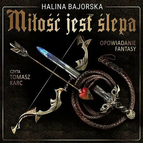 Miłość jest ślepa - audiobook