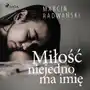 Miłość niejedno ma imię Sklep on-line