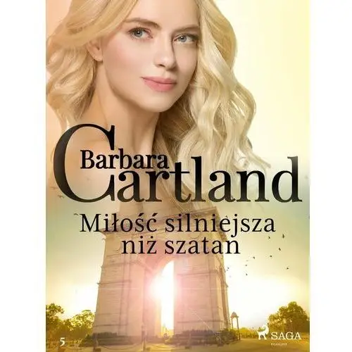 Miłość silniejsza niż szatan - Ponadczasowe historie miłosne Barbary Cartland