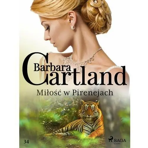 Miłość w Pirenejach - Ponadczasowe historie miłosne Barbary Cartland