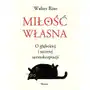 Miłość własna. O głębokiej i szczerej samoakceptacji Sklep on-line