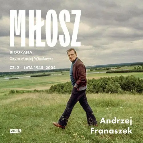 Miłosz. Biografia