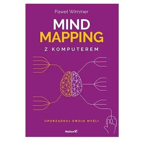 Mind mapping z komputerem. Uporządkuj swoje myśli