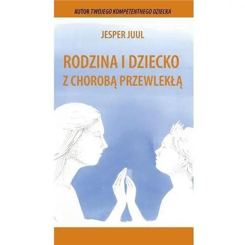 Rodzina i dziecko z chorobą przewlekłą Mind