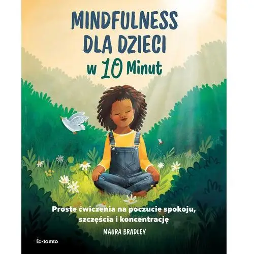 Mindfulness dla dzieci w 10 minut