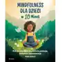 Mindfulness dla dzieci w 10 minut Sklep on-line