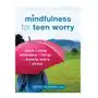Mindfulness for Teen Worry Rafaeli Eshkol, Bernstein David P., Young Jeffrey Sklep on-line
