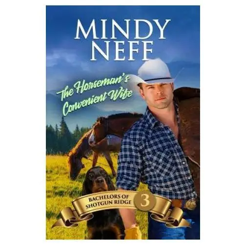 The horseman's convenient wife: small town contemporary romance Mindy neff