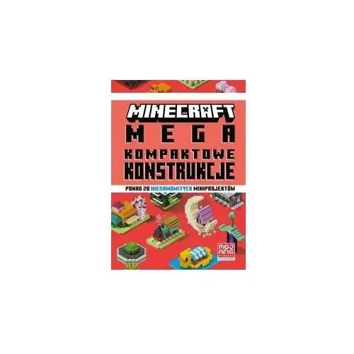 Minecraft. Megakompaktowe konstrukcje