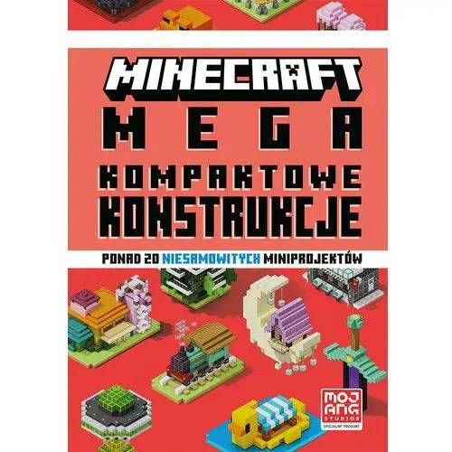 Minecraft. Megakompaktowe konstrukcje