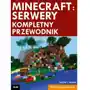 Minecraft: serwery. Kompletny przewodnik Sklep on-line