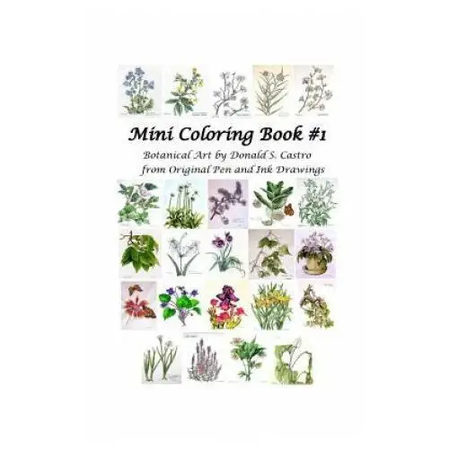 Mini botanical art coloring book: pen & ink drawings Createspace independent publishing platform