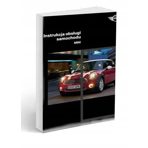 Mini Cooper Cooper S 07-12 Instrukcja Obsługi