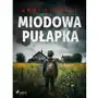 Miodowa pułapka - ebook epub Sklep on-line