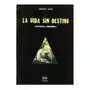 La vida sin destino Mira editores, s.a Sklep on-line