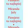 Pasujesz tu najlepiej Miranda july Sklep on-line