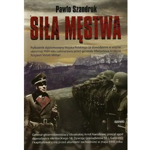 Mireki Siła męstwa