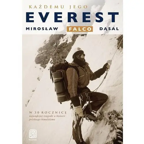 Każdemu jego everest Mirosław falco dąsal