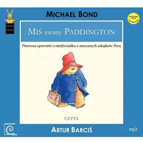 Miś zwany paddington. paddington. tom 1