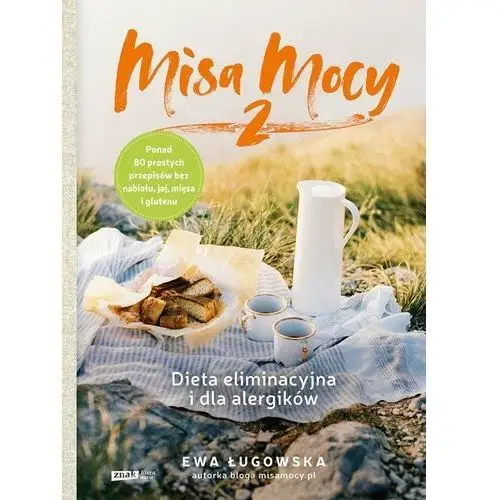 Misa Mocy 2. Dieta eliminacyjna i dla alergików