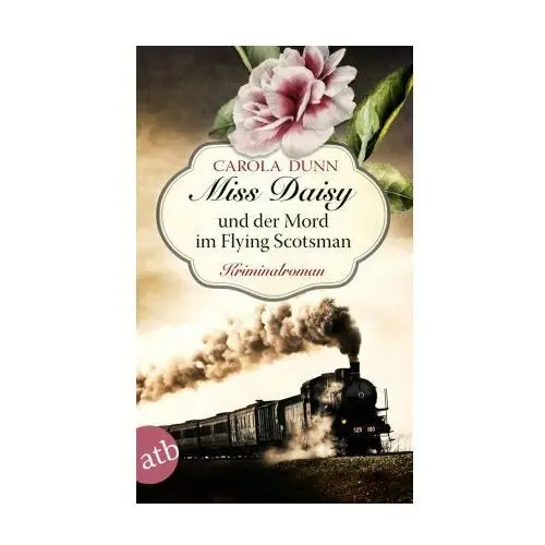 Miss Daisy und der Mord im Flying Scotsman