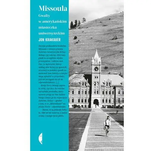 Missoula. Gwałty w amerykańskim miasteczku uniwersyteckim