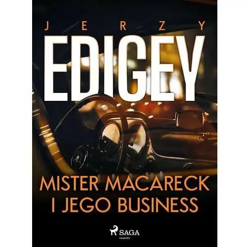 Mister Macareck i jego business