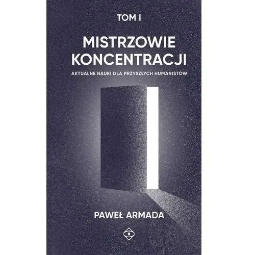 Mistrzowie koncentracji t.1