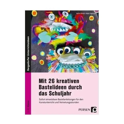 Mit 26 kreativen Bastelideen durch das Schuljahr