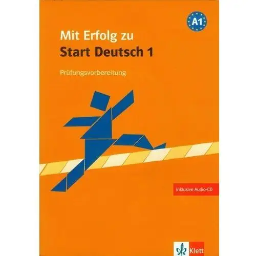 Mit Erfolg zu Start Deutsch 1. Prufungsvorbereitung + CD