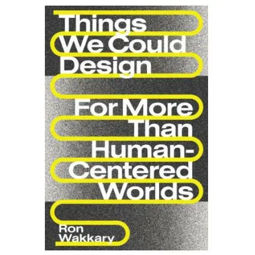 Things we could design Mit press ltd