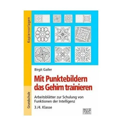 Mit Punktebildern das Gehirn trainieren - 3./4. Klasse